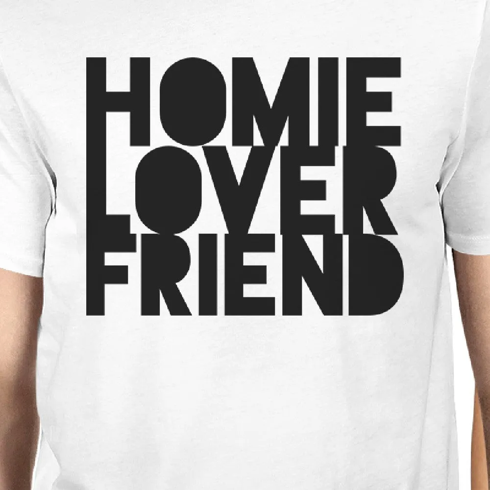 Homie Lover Friend Matching Couple White Shirts