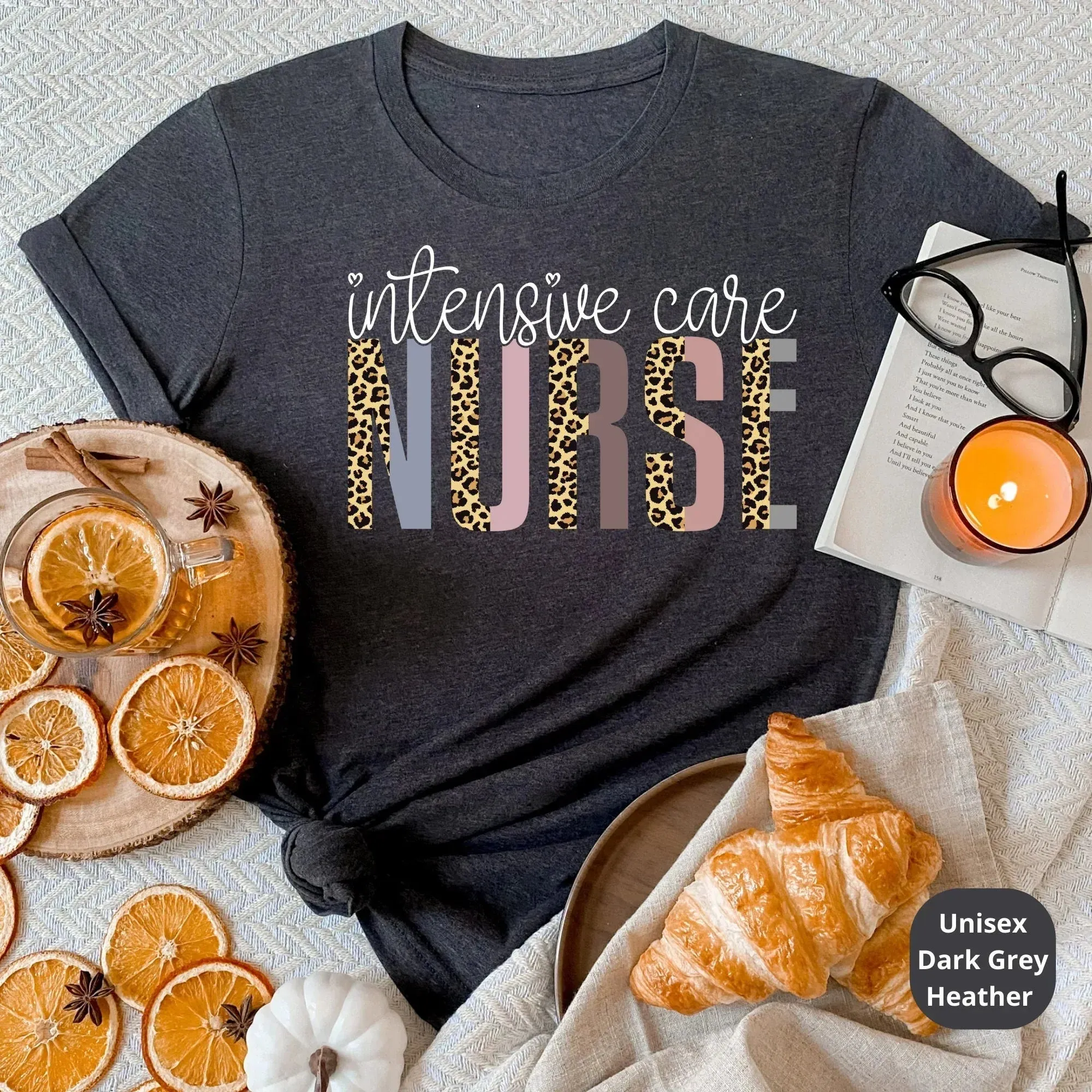 ICU Nurse Shirt | Intensive Care Nurse Gift for Nurse Graduation, Nurse Week, Future Practitioner, New Grad Student, Nurse Appreciation Week